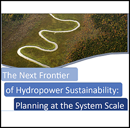 The Next Frontier of Hydropower Sustainability: Planning at the System Scale